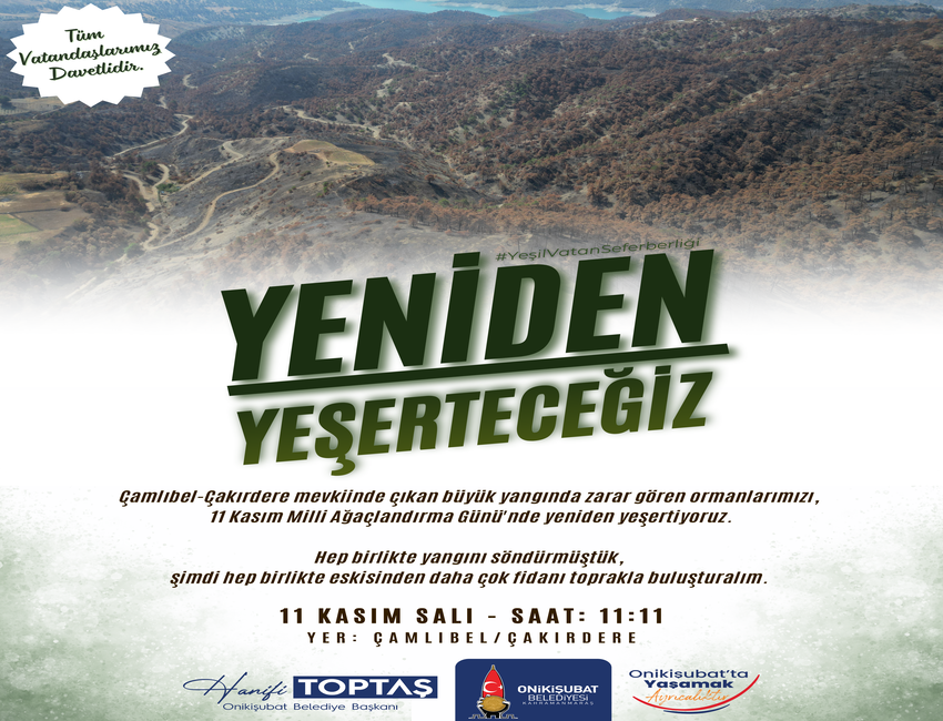 Onikişubat Belediyesi, geçtiğimiz aylarda yaşanan büyük orman yangınında zarar gören