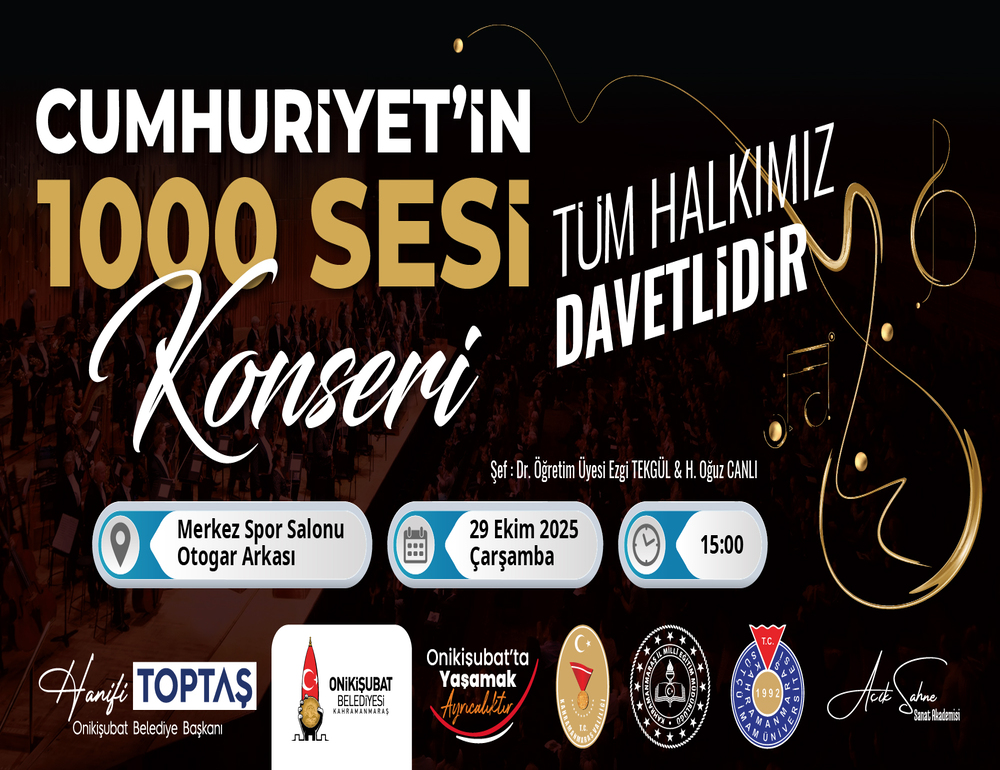 Türkiye Cumhuriyeti’nin 102’nci kuruluş yıl dönümü, Onikişubat Belediyesi’nin düzenleyeceği muhteşem