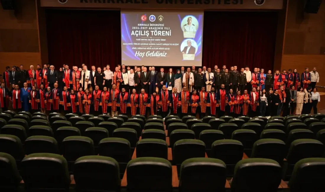 KIRKKALE – BHA  Kırıkkale Üniversitesi’nde 2026-2027 Akademik Yılı Açılış Töreni