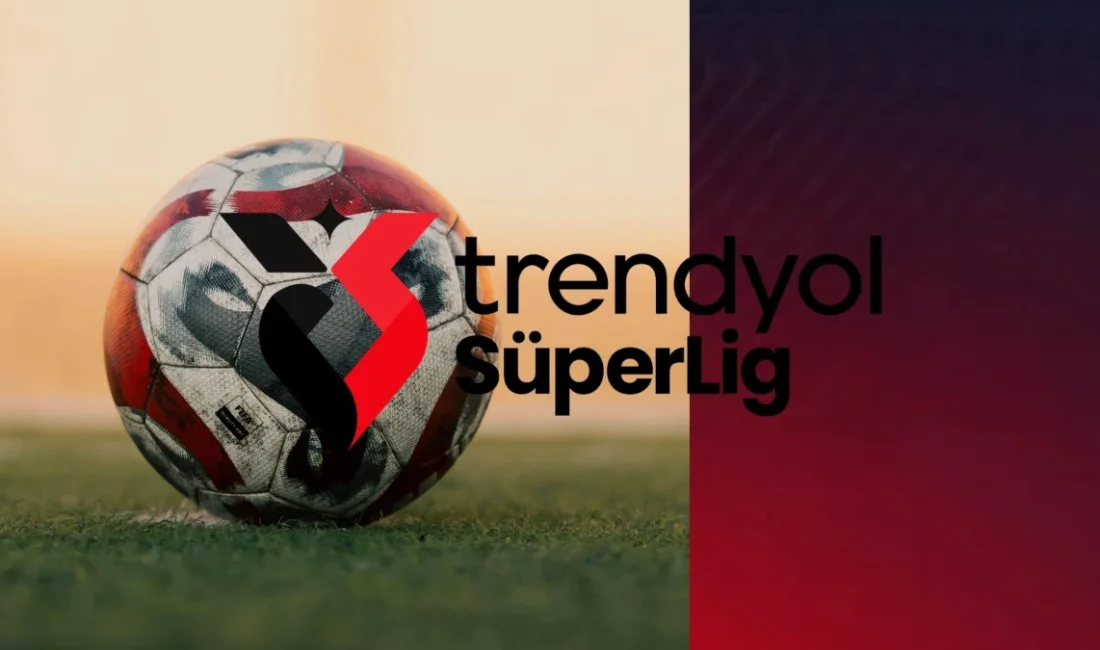 ANKARA – BHA Trendyol Süper Lig’de 2026-2027 sezonunun 6. haftasında