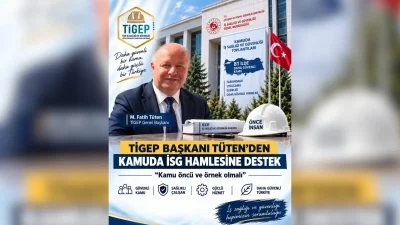 ANKARA – BHA  İş Sağlığı ve Güvenliği Genel Müdürlüğü’nün (İSGGM)