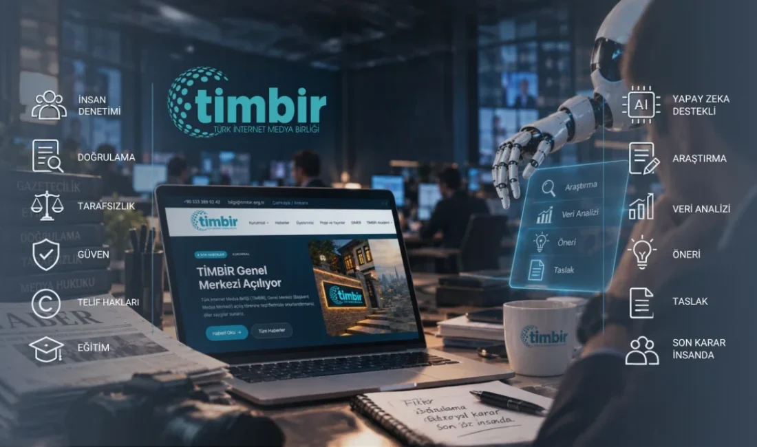 TİMBİR’den internet medyası için “Yapay Zekâ Anayasası”: Son söz insanda olacak ANKARA – BHA Türk İnternet Medya Birliği (TİMBİR), yapay zekânın