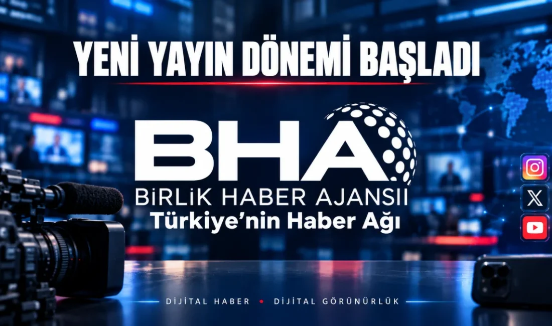 ANKARA – BHA “Türkiye’nin Haber Ağı” sloganıyla yayın faaliyetlerini sürdüren