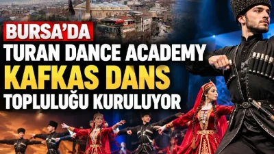 BURSA – BHA  Bursa’da Kafkas danslarının coşkusunu ve kültürel zenginliğini