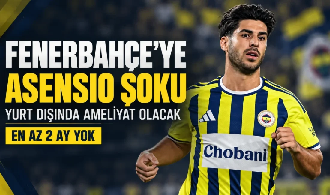 Fenerbahçe’ye Marco Asensio şoku! Yıldız futbolcu en az 2 ay yok Fenerbahçe’de sakatlığı nedeniyle son maçlarda forma giyemeyen Marco Asensio hakkında