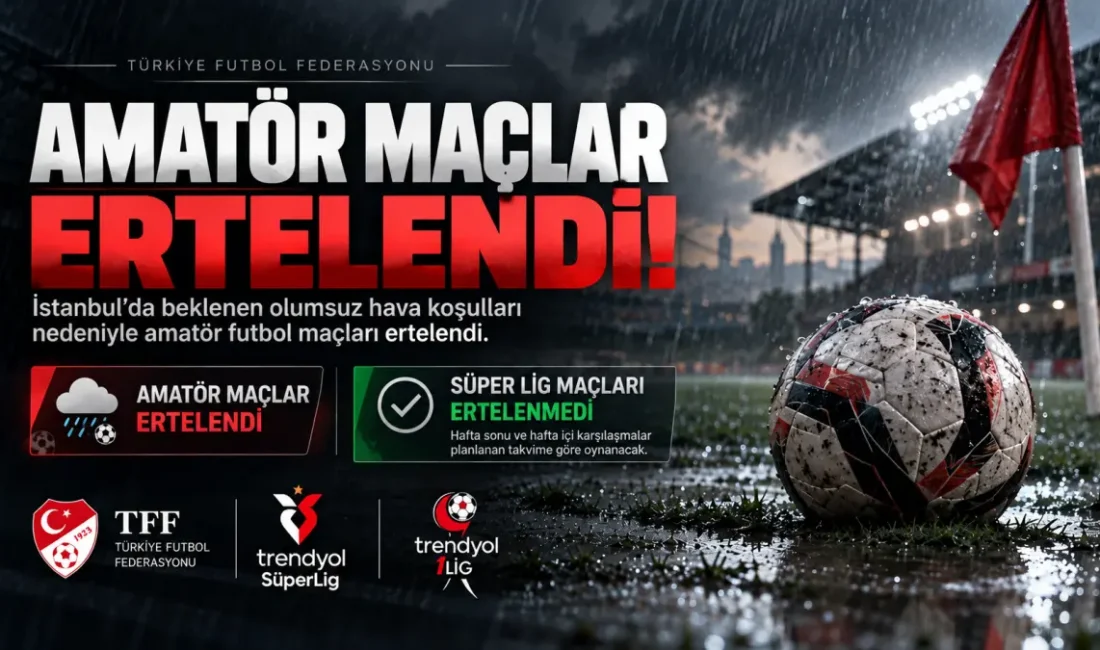 İstanbul’da amatör maçlar ertelendi, Süper Lig’de karşılaşmalar oynanacak İSTANBUL – BHA İstanbul’da etkisini artıran şiddetli yağışlar futbol takvimini